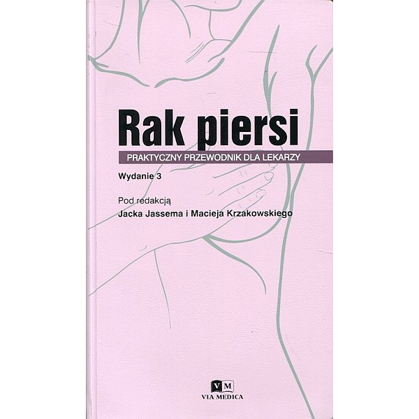 Rak piersi Praktyczny przewodnik dla lekarzy