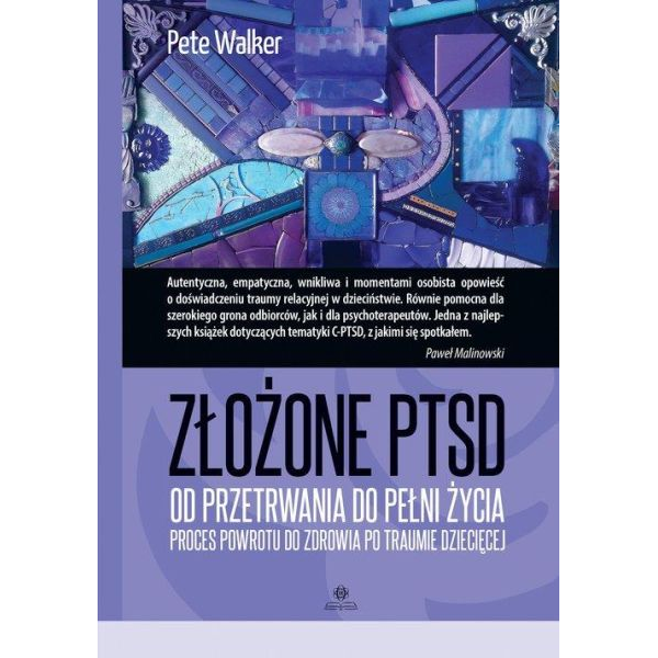 Złożone PTSD Od przetrwania...